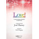 Love! (SATB Choral Book)