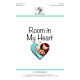 Room in My Heart (Unison/2-part)