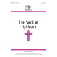 The Rock of My Heart (SATB)