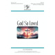 God So Loved (Unison/2-3 Part)