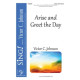 Arise and Greet the Day (2-Pt)