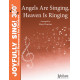 Angels Are Singing, Heaven Is Ringing (Unison/2-Pt)