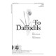 To Daffodils (SATB)