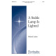 A Stable Lamp Is Lighted (SATB)