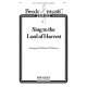 Sing to the Lord of Harvest (SATB)