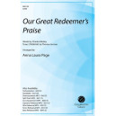 Our Great Redeemer's Praise (SATB)