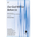 Our God Will Go Before Us (SATB)