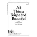 All Things Bright and Beautiful (2-Pt)