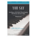 You Say (SATB)