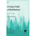 O Holy Child of Bethlehem (SATB)