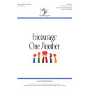 Encourage One Another (Unison-2-Pt)