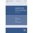 Where the Light Begins (SATB)