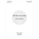 All the Way Home (SATB)