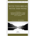 With This Bread With This Wine (SATB)