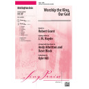 Worship The King Our God (SATB)