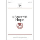 A Future With Hope (SAB)