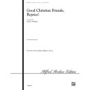 Good Christian Friends Rejoice (2-3 Oct)