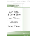 My Jesus, I Love Thee (SATB)