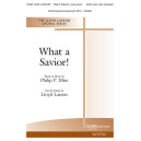 What a Savior (SATB)