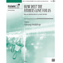 How Deep the Father's Love for Us (3-5 Octaves)