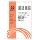 Jesus Does (SATB)