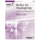 Medley for Thanksgiving (3-5 Octaves)
