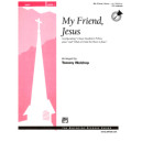 My Friend Jesus (2-3 Octaves)