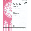 Praise the Father (2-3 Octaves)