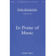 In Praise of Music (SATB divisi)