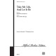 Take My Life and Let It Be (SATB)