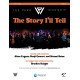 The Story I'll Tell (SATB)