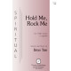 Hold Me Rock Me (TTBB)