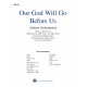 Our God Will Go Before Us (Orch)