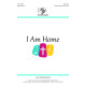 I Am Home (Unison/2-Pt)