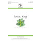 Savior King (An Introit for Palm Sunday and Easter) (Unison)