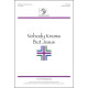 Nobody Knows But Jesus (SATB)