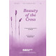 Beauty of the Cross (SATB)