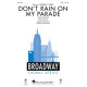 Don't Rain on My Parade (SATB)