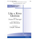 Like a River Glorious (SATB)