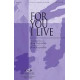 For You I Live (SATB) *POP*