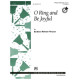 O Ring and Be Joyful (2-3 Octaves)