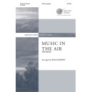 Music in the Air (SATB)