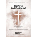 Nothing but the Blood (SATB)