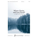 Where Charity and Love Prevail (SATB)