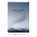 Look at the Birds (from "TRINITY") (SATB)