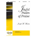 Joyful Psalm Of Praise (SAB)
