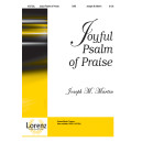Joyful Psalm of Praise (SATB)