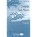 Great Is Your Name (SATB) *POD*