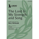 The Lord Is My Strength and Song (SATB)