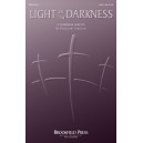 Light In The Darkness (SATB Choral Book)